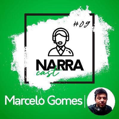 NarraCast #09 Marcelo Gomes