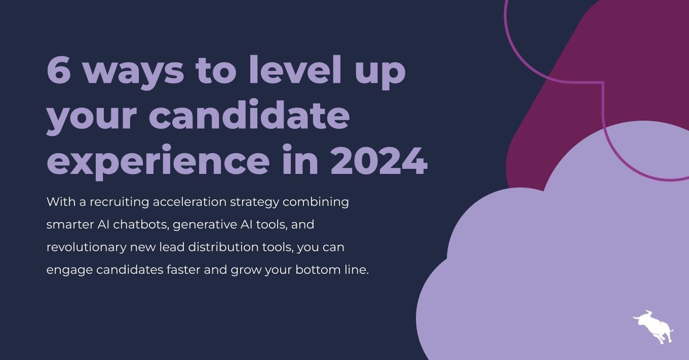 6 ways to level up your candidate experience in 2024