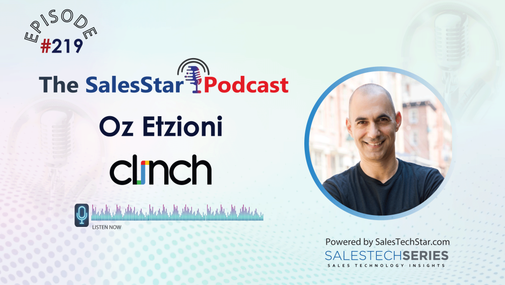 Episode-219_Oz_Etzioni_clinch_SalesStar Podcast