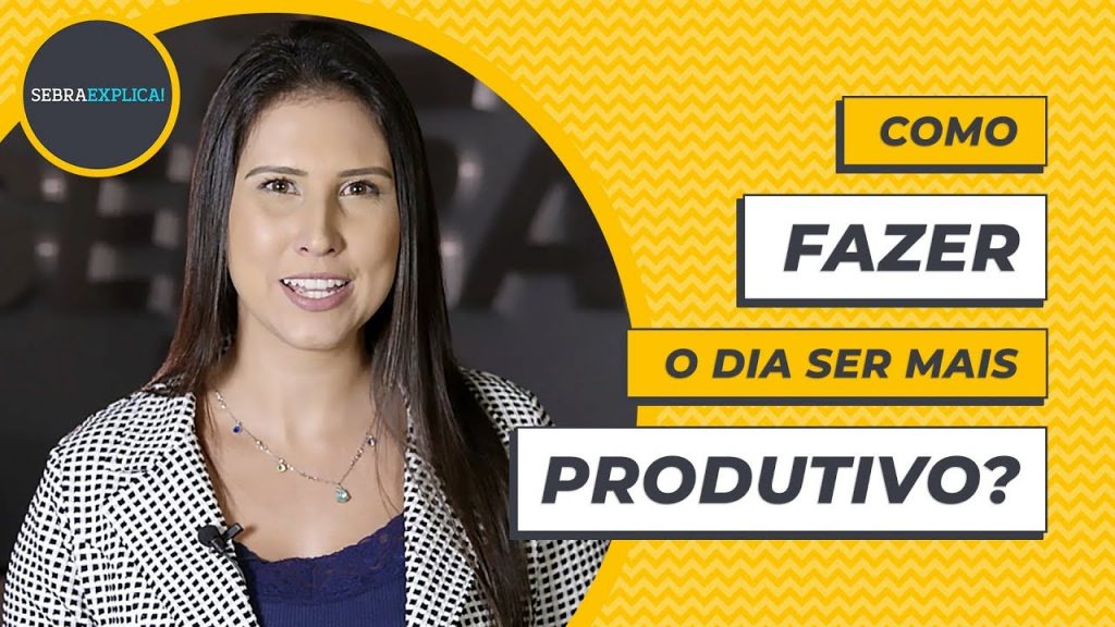 COMO FAZER O SEU DIA SER MAIS PRODUTIVO