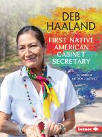 Cover image for Deb Haaland : first Native American cabinet secretary