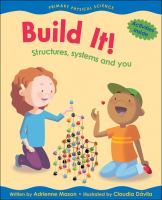 Cover image for Build it! : structures, systems and you