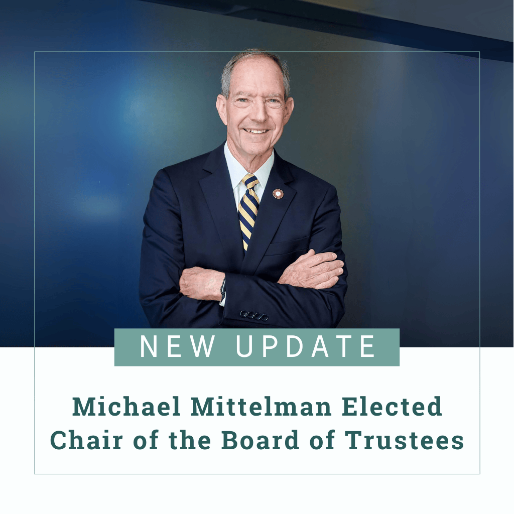 Text below an image of Michael Mittelman reads, "New Update - Michael Mittelman Elected Chair of the Board of Trustees"