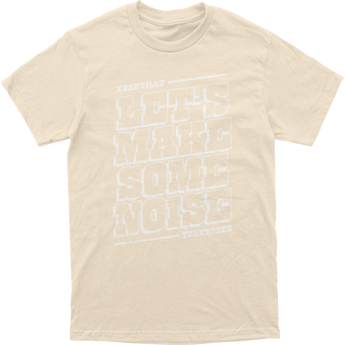 LET'S MAKE SOME NOISE TEE