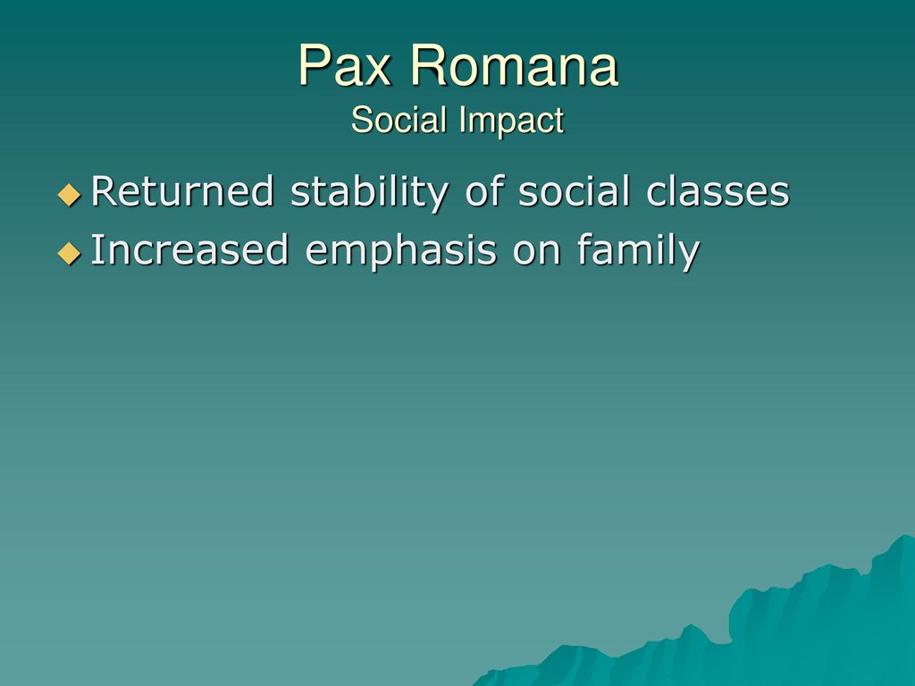 Pax Romana Roman Peace. - ppt download