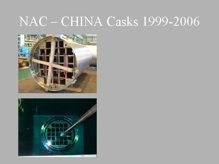 NAC – CHINA Casks 1999 -2006 