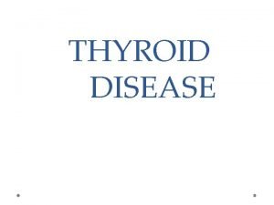 Thyroid