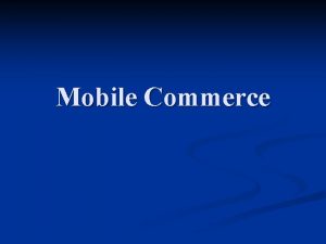 Mobile commerce overview