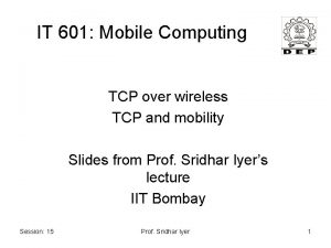 Itcp in mobile computing