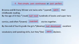 Past perfect vs past continuous