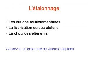 Ltalonnage Les talons multilmentaires La fabrication de ces