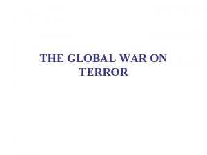 THE GLOBAL WAR ON TERROR READING Smith Talons