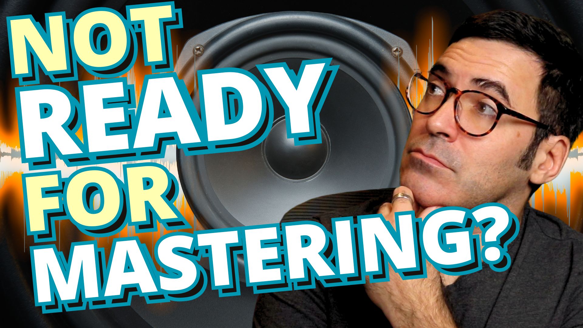 Is Your Mix REALLY Ready for Mastering?