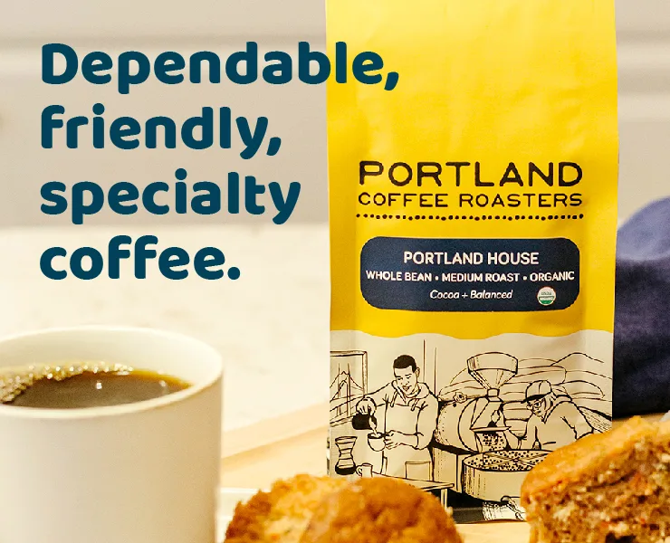 banner advertising Portland Coffee Roasters dependable, friendly, specialty coffee