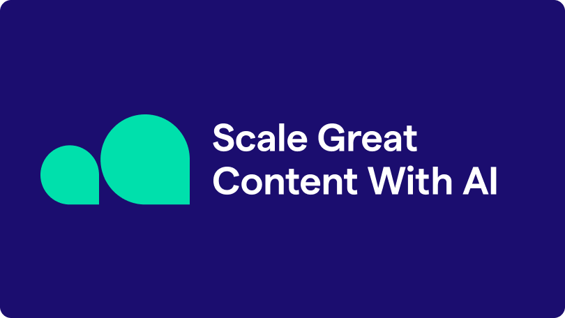 Scale great content with AI