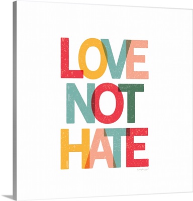 Love Not Hate