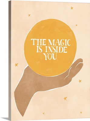 The Magic Is Inside You