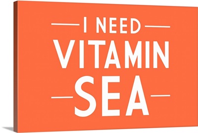 I Need Vitamin Sea