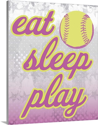 Eat, sleep, play softball