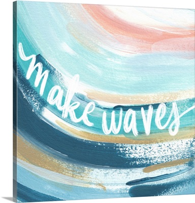 Make Waves