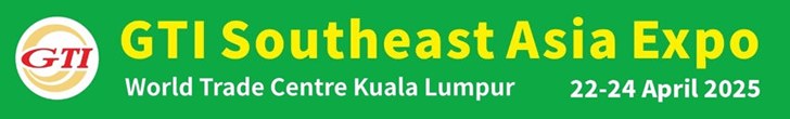 GTI Southeast Asia Expo 2025, 22 – 24 April 2025 at the World Trade Centre Kuala Lumpur, Malaysia