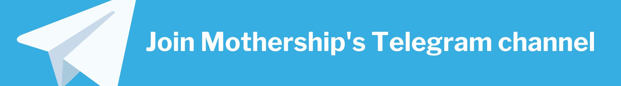 Mothership Telegram banner