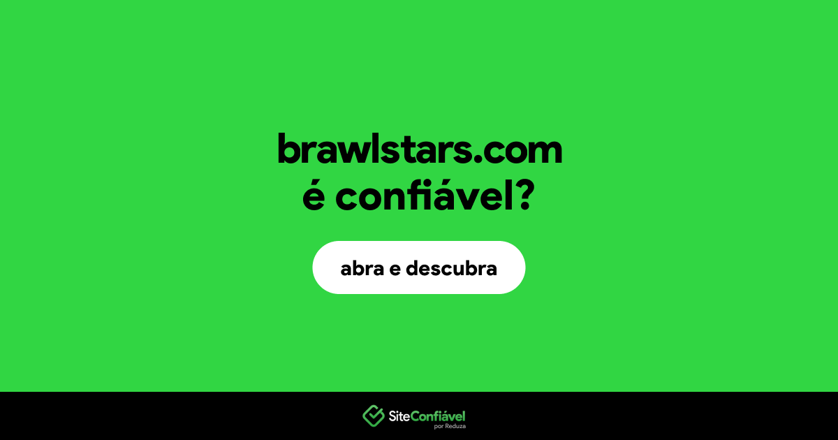 O site brawlstars.com é confiável?