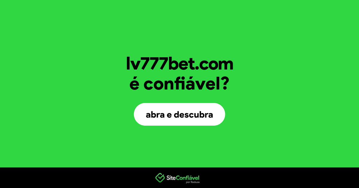 O site lv777bet.com é confiável?