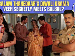 Balam Thanedaar's Mega Diwali Drama: No Veer, No Celebration But Who's Going To Rescue Bulbul?