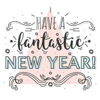 Have A Fantastic New Year Vector