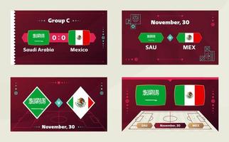 Saudi Arabia vs Mexico, Football 2022, Group C. World Football Competition championship match versus teams intro sport background, championship competition final poster, vector illustration.