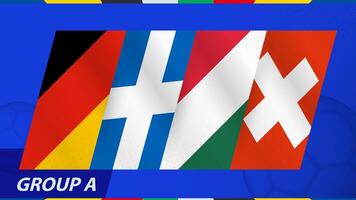 Group A flags of the International football tournament 2024. vector