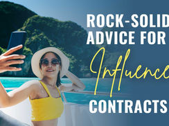 Rock-Solid Advice for Influencer Contracts 