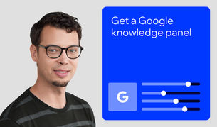 Google knowledge panel: How to earn one for your name or brand