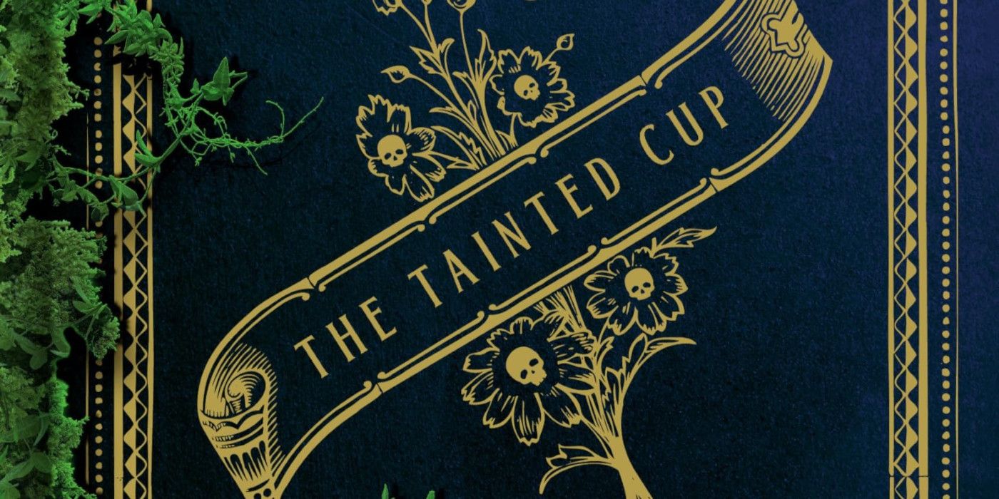 A capa da Tainted Cup com o texto do título em dourado em um banner com flores atrás e um fundo azul escuro