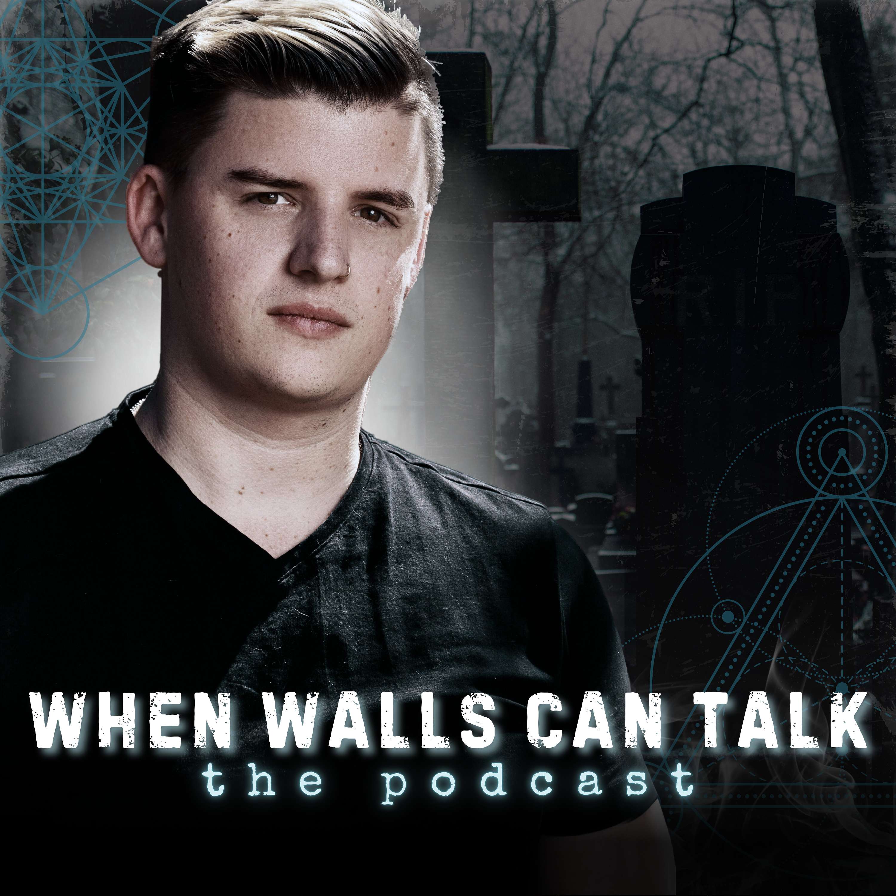 When Walls Can Talk: The Podcast | Where Paranormal Mysteries and Dark History Collide