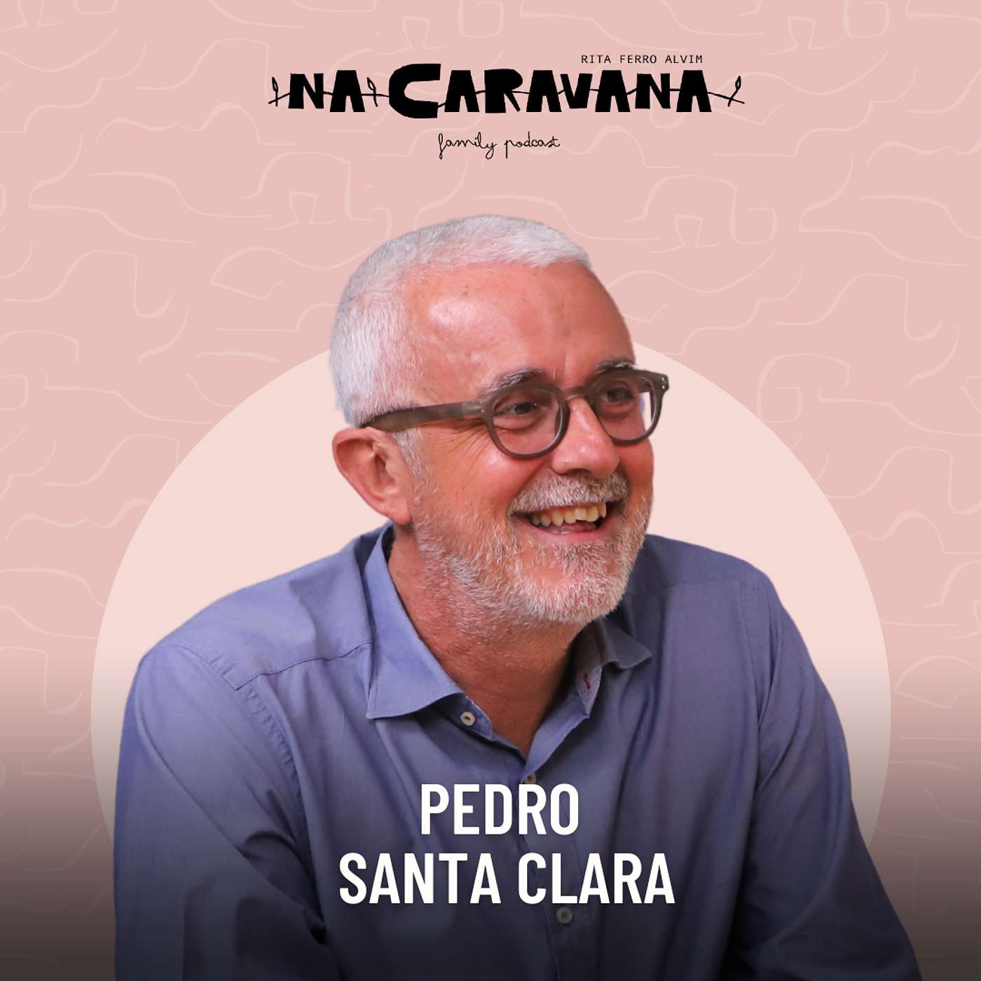 N'A Caravana com Pedro Santa Clara #255 Tumo, futuro da educação e serendipity