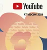 YouTube at Vidcon 2024