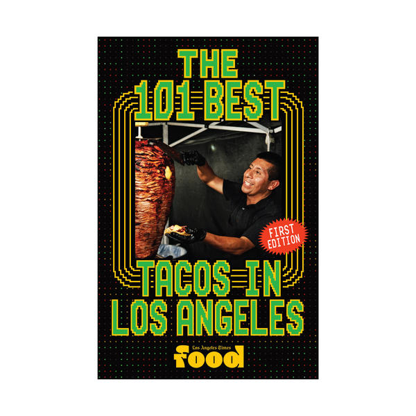 101 Best Tacos in Los Angeles Zine