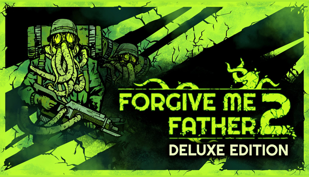 Forgive Me Father 2 Deluxe Edition