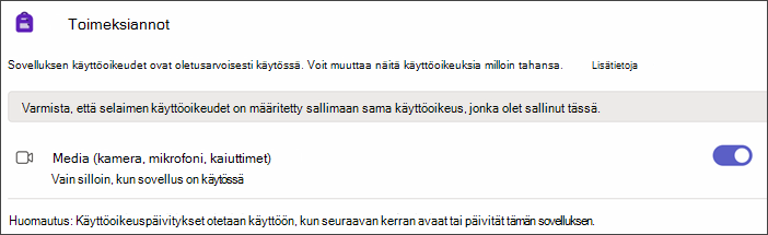 Näyttökuva Teamsin asetuksista sovelluksen käyttöoikeuksien valitsemisen jälkeen. Näkyviin tulee Media-asetus, jossa vaihtokytkin on käytössä.