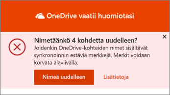 Näyttökuva Nimeä uudelleen -ilmoituksesta OneDriven työpöytäsynkronoinnin sovelluksessa