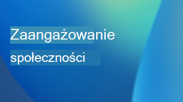 Ilustracja z nałożonym tekstem z informacją Zaangażowanie społeczności