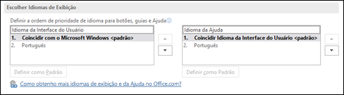 A caixa de diálogo que permite selecionar o idioma que o Office usará para seus botões, menus e ajuda.