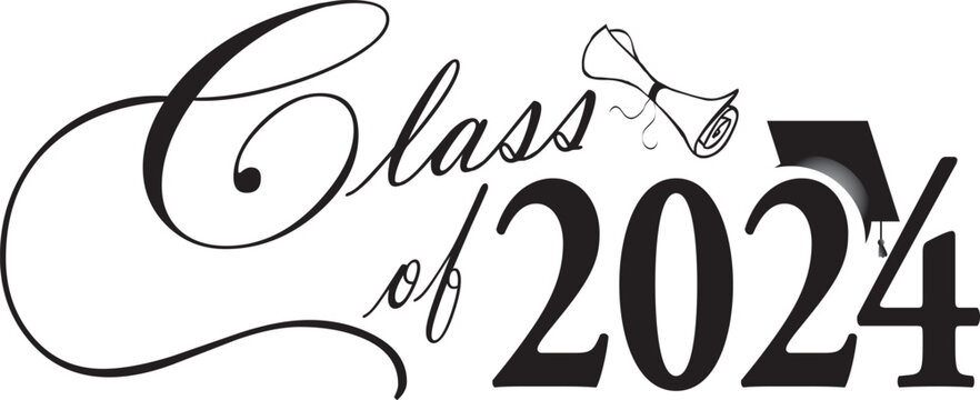 Class of 2024 Script Graphic With diploma and graduation Cap Black and White