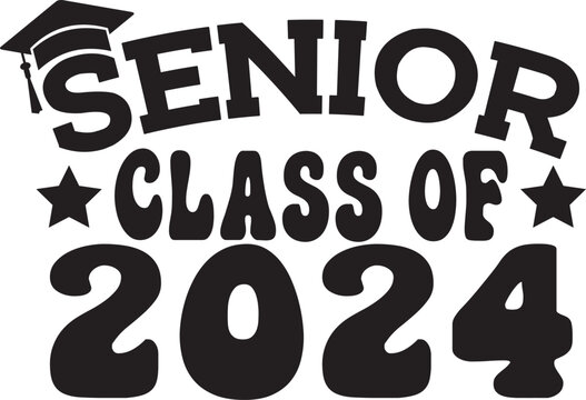 Graduation senior class of 2024 typography clip art design on plain white transparent isolated background for card, shirt, hoodie, sweatshirt, apparel, tag, mug, icon, poster or badge