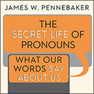 The Secret Life of Pronouns