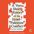 A Very Short History of the Israel–Palestine Conflict