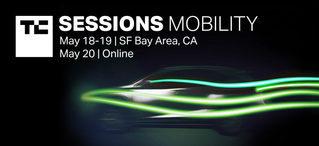Here’s everything you’ll see at TechCrunch Sessions: Mobility next week