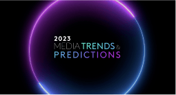 2023 Media Trends & Predictions